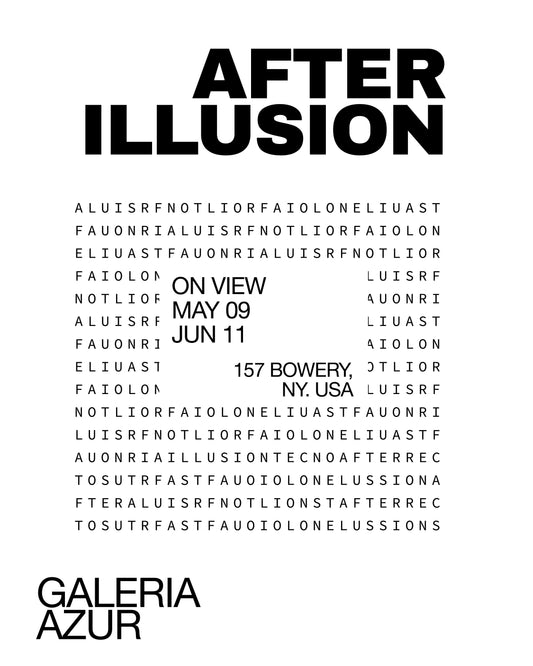 ‘After Illusion’ Exhibition at Galeria Azur, New York City