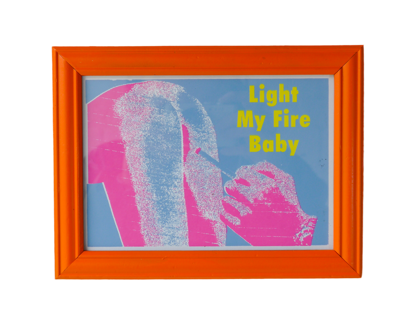 Framed Light My Fire Baby No 34
