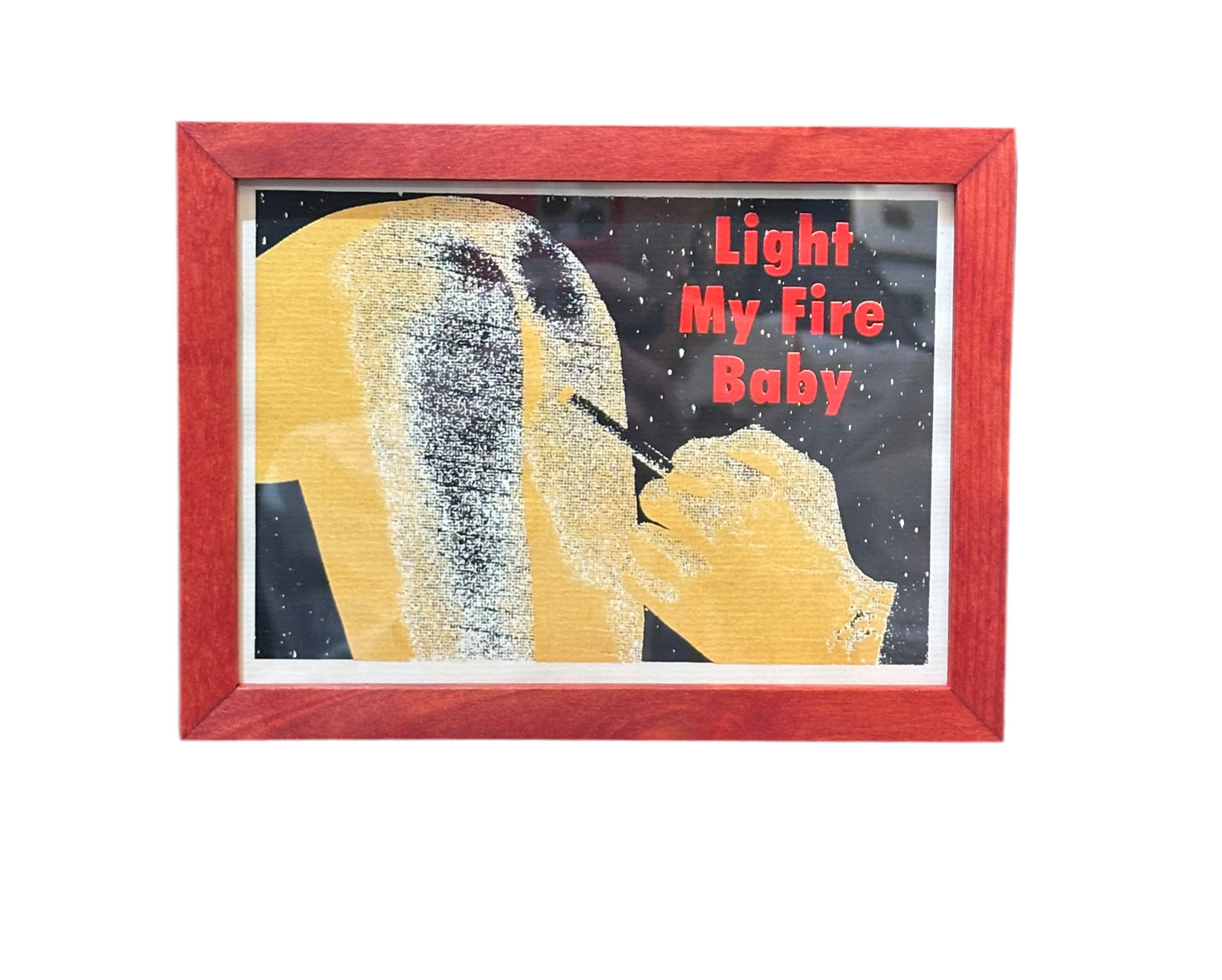 Framed Light My Fire Baby No 20