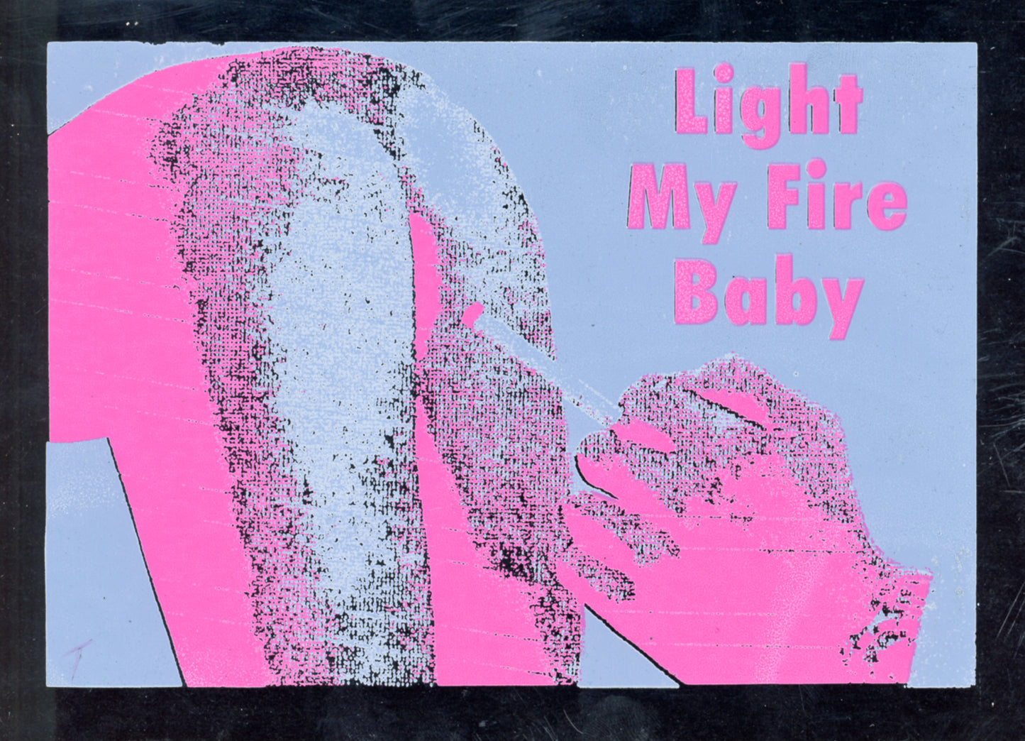 Light My Fire Baby