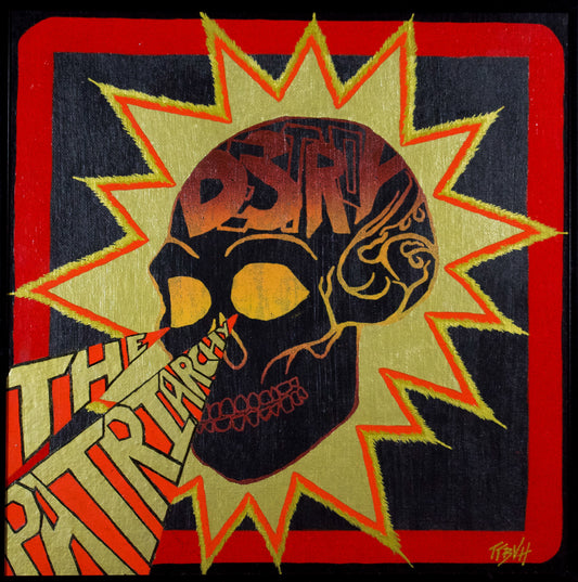 Destroy The Patriarchy on Canvas