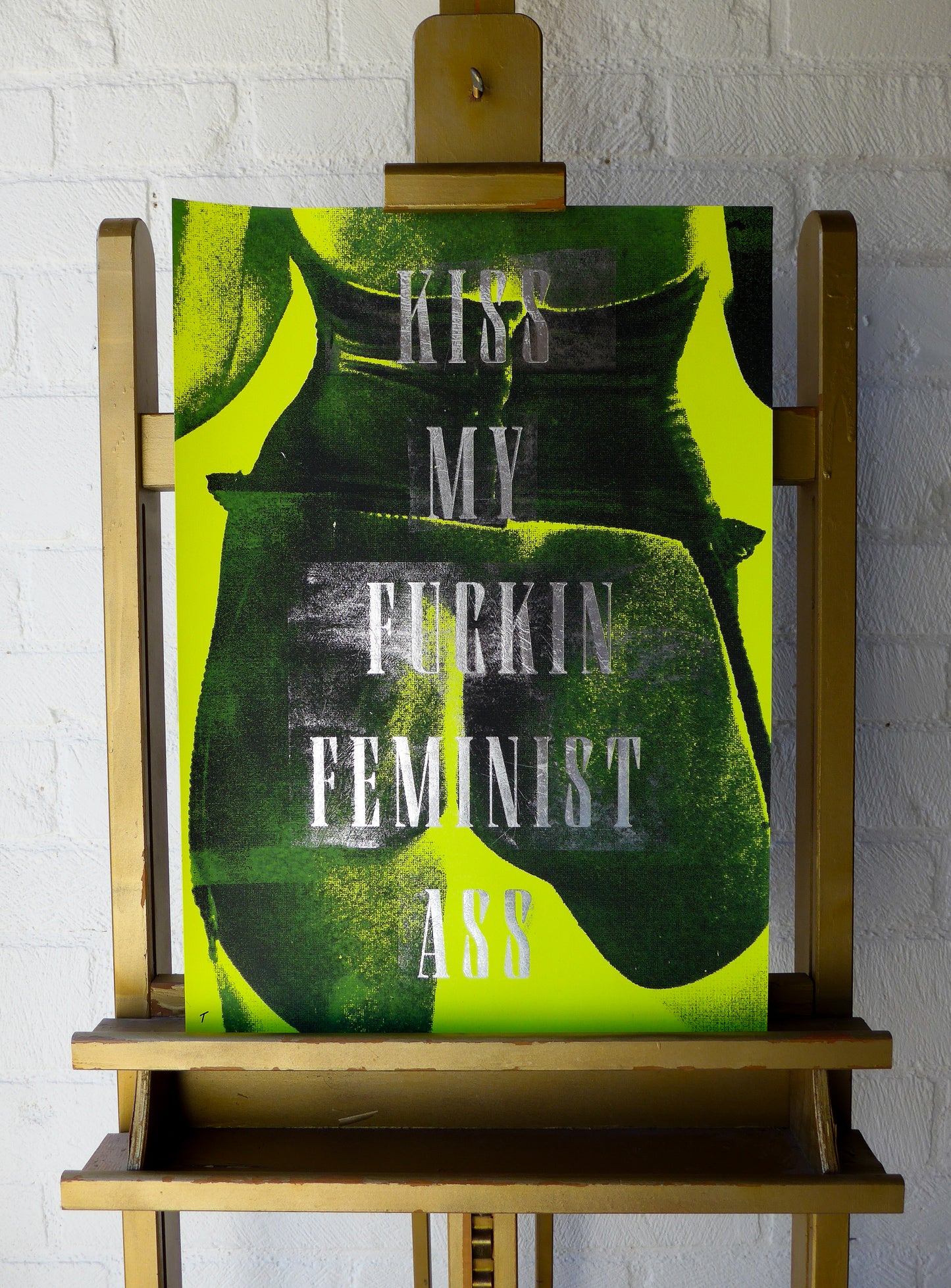 Kiss My Fuckin Feminist Ass (No 12)