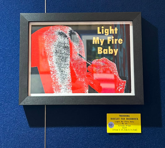 Framed Light My Fire Baby No 44