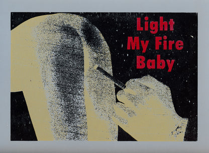 Light My Fire Baby 1/1