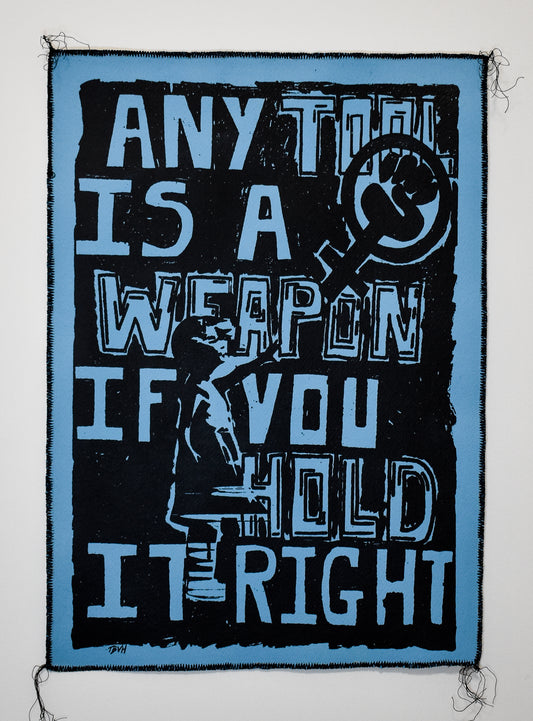 Any Tool Is A Weapon If You Hold It Right / Black & Blue