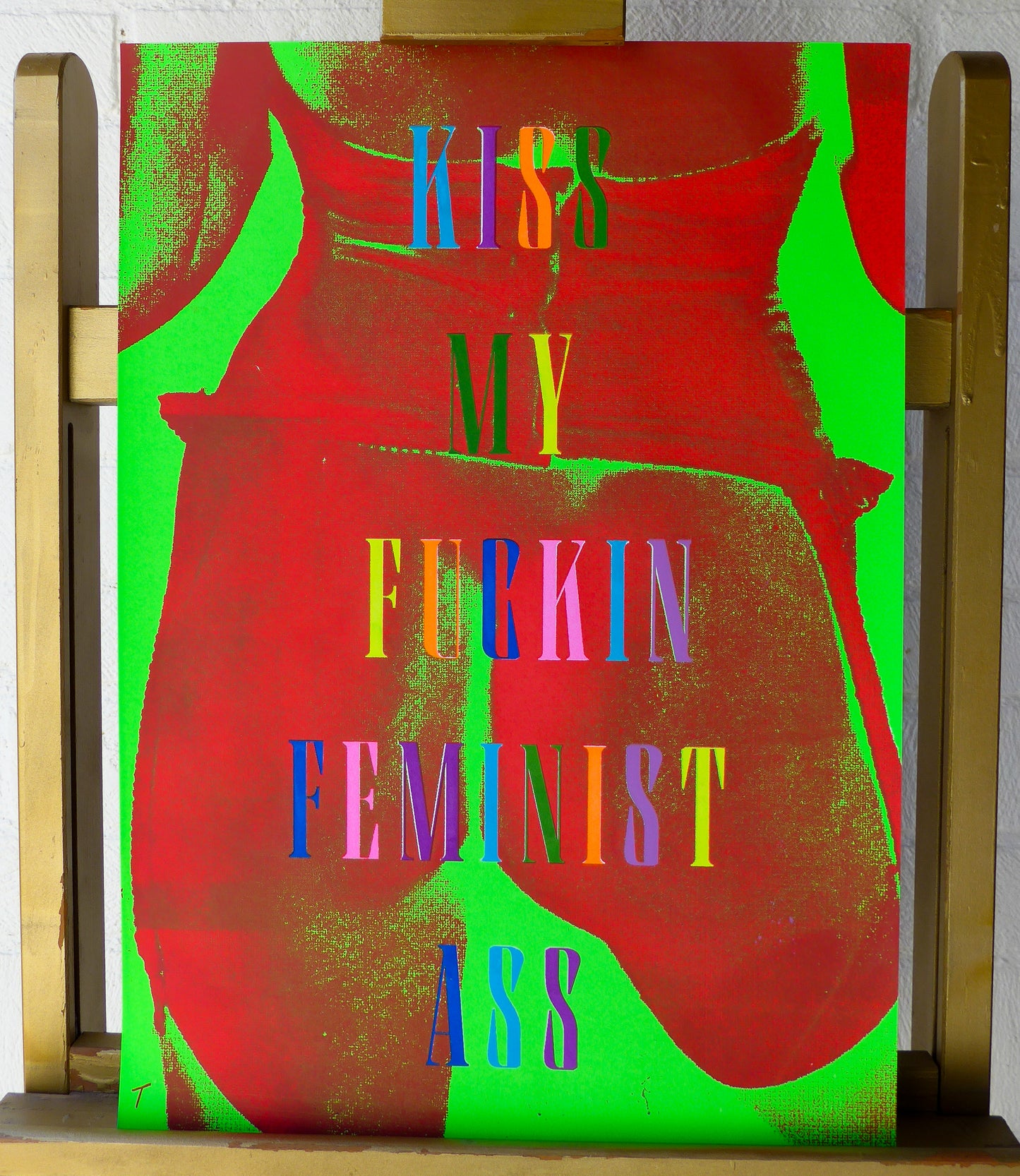 Kiss My Fuckin Feminist Ass (No 2)