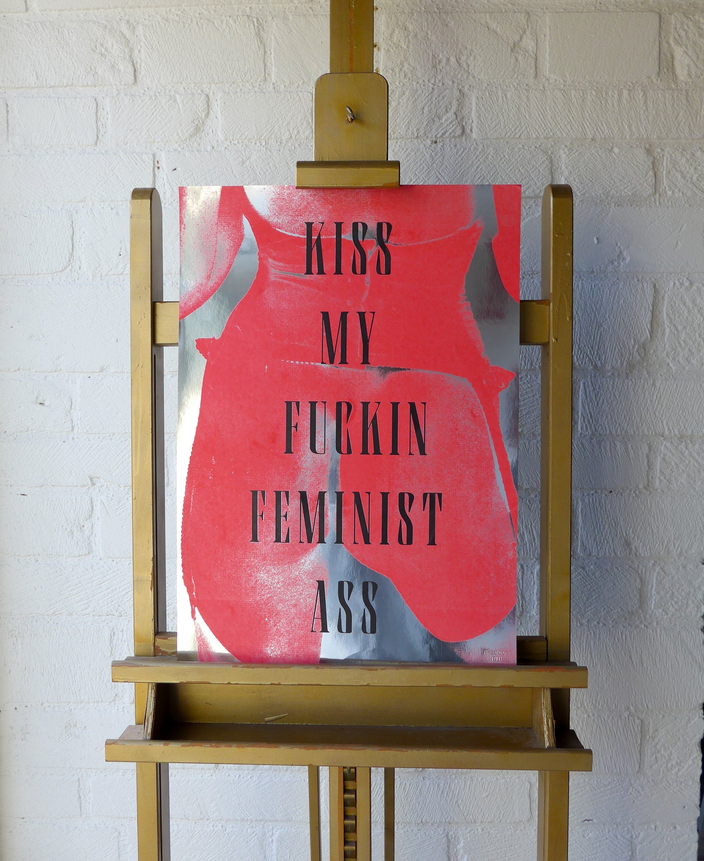 Kiss My Fuckin Feminist Ass (No 18)