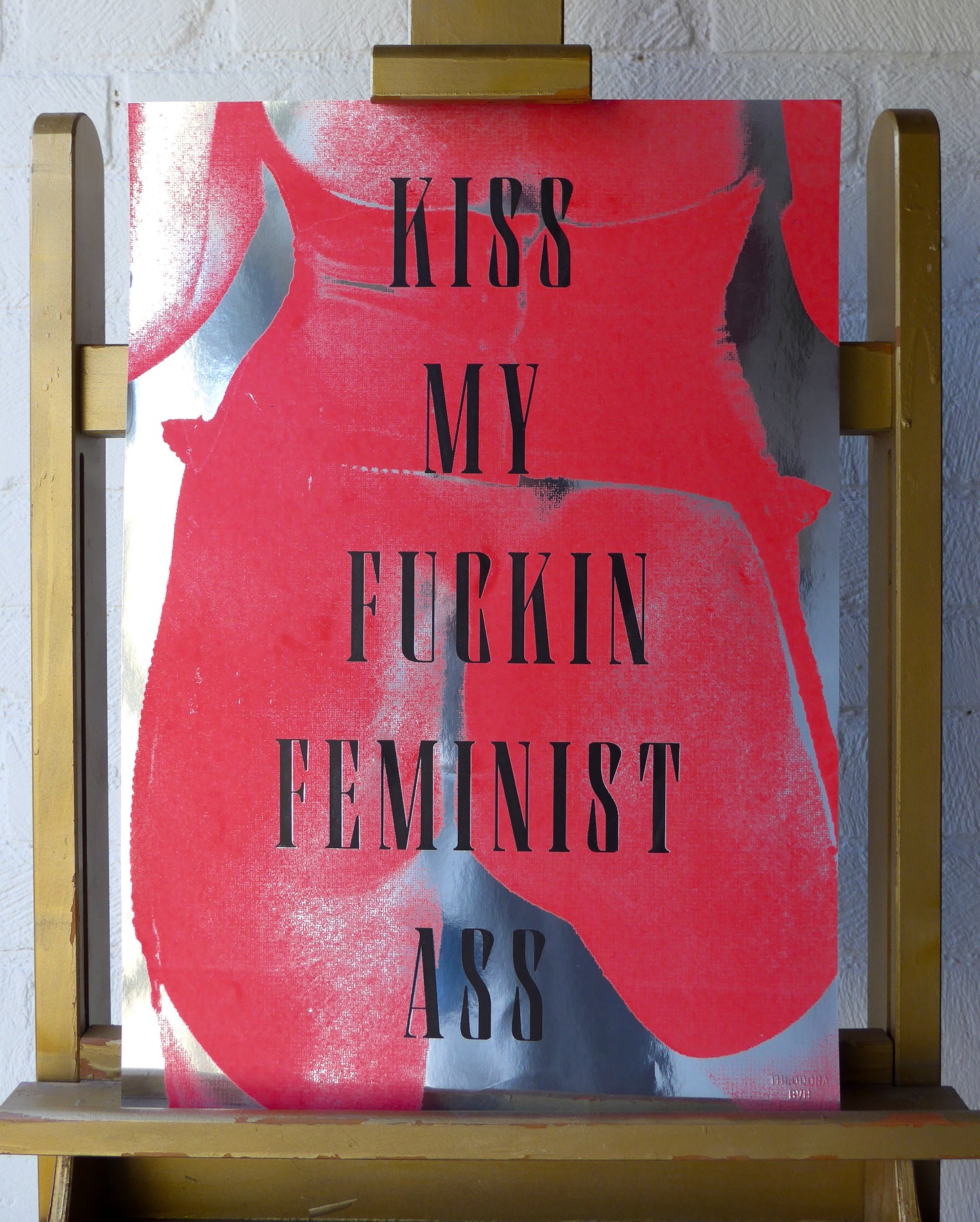 Kiss My Fuckin Feminist Ass (No 18)