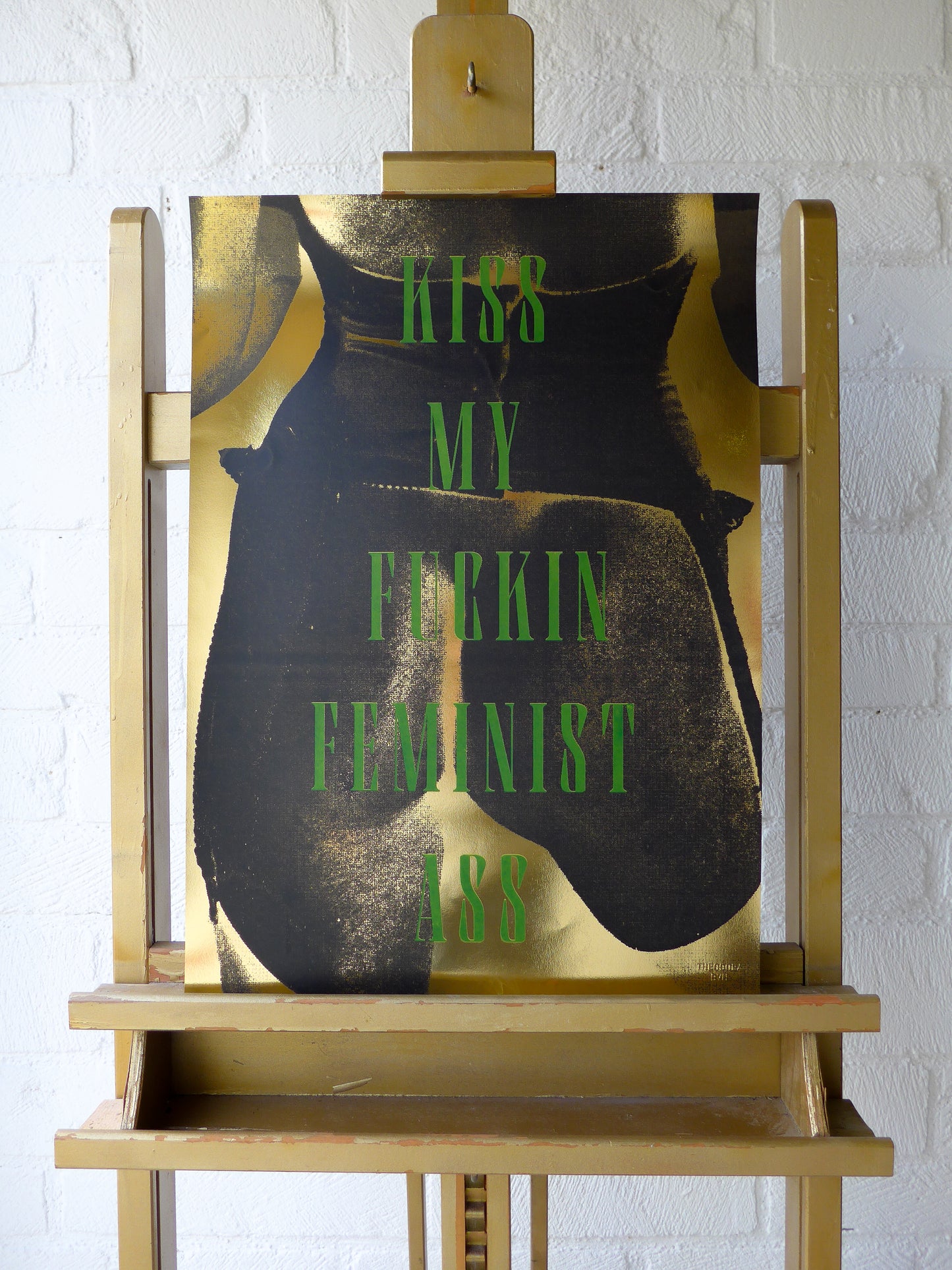 Kiss My Fuckin Feminist Ass (No 24)